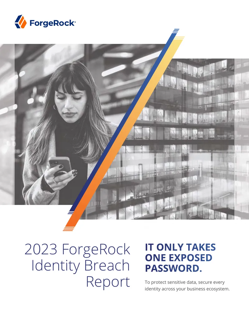 2023 ForgeRock Identity Breach Report