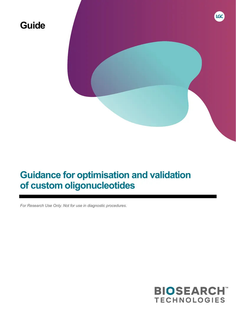 Guidance for Optimisation and Validation of Custom Oligonucleotides