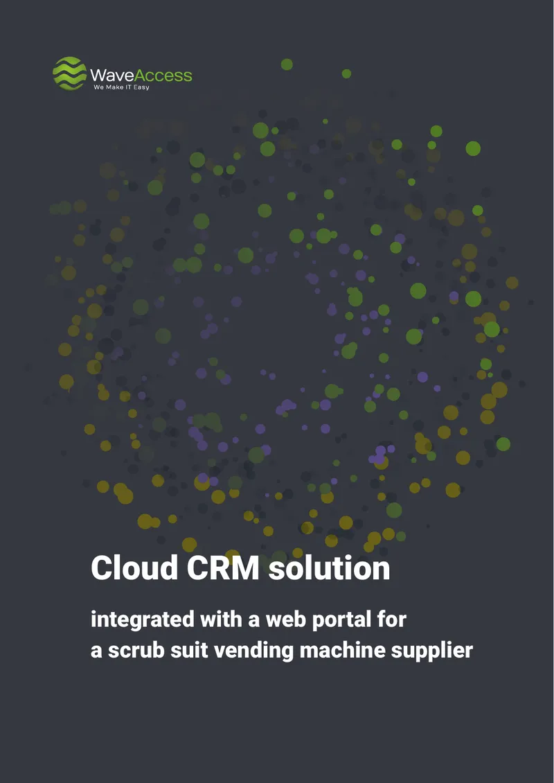Cloud CRM Solution for Scrub Suit Vending Machines