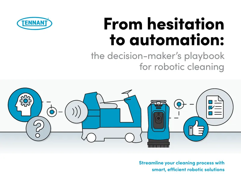 Decision-Maker's Playbook for Robotic Cleaning