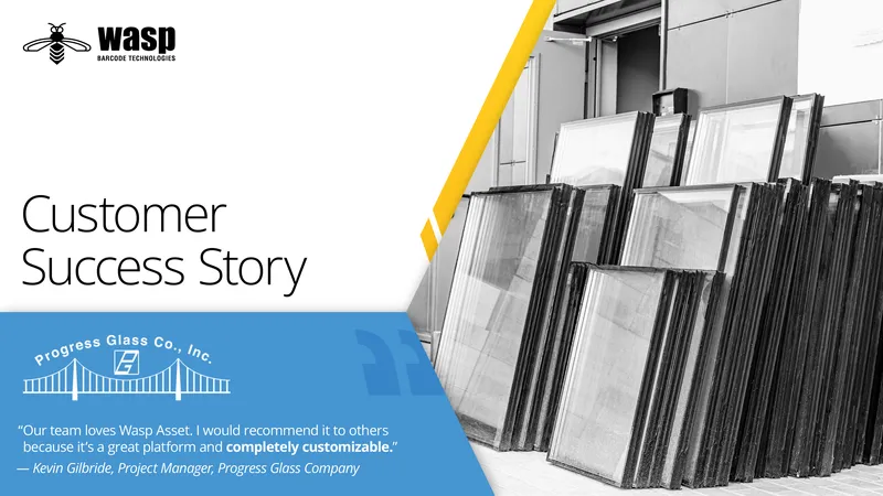 Progress Glass Company Asset Tracking Case Study