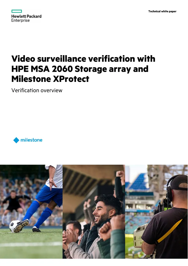 Video Surveillance Verification with HPE MSA 2060 and Milestone XProtect