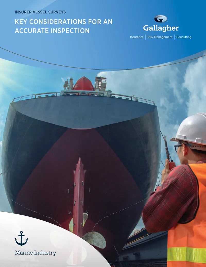 Insurer Vessel Surveys Key Considerations for Accurate Inspection
