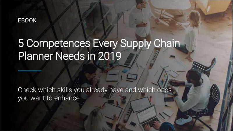 Essential Competences for Supply Chain Planners