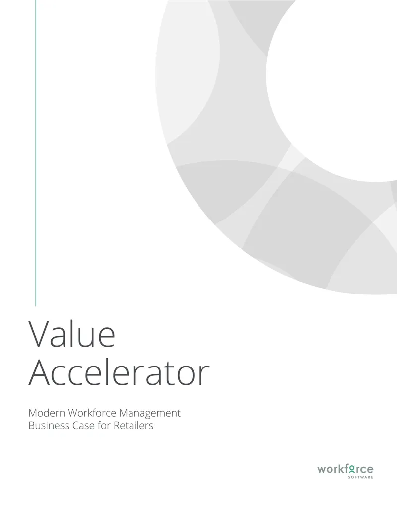 Business Case for Modern Workforce Management Solutions