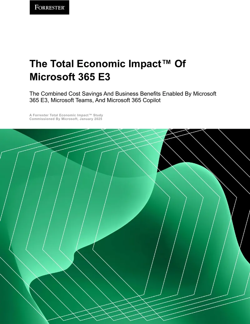 Total Economic Impact Study of Microsoft 365 E3