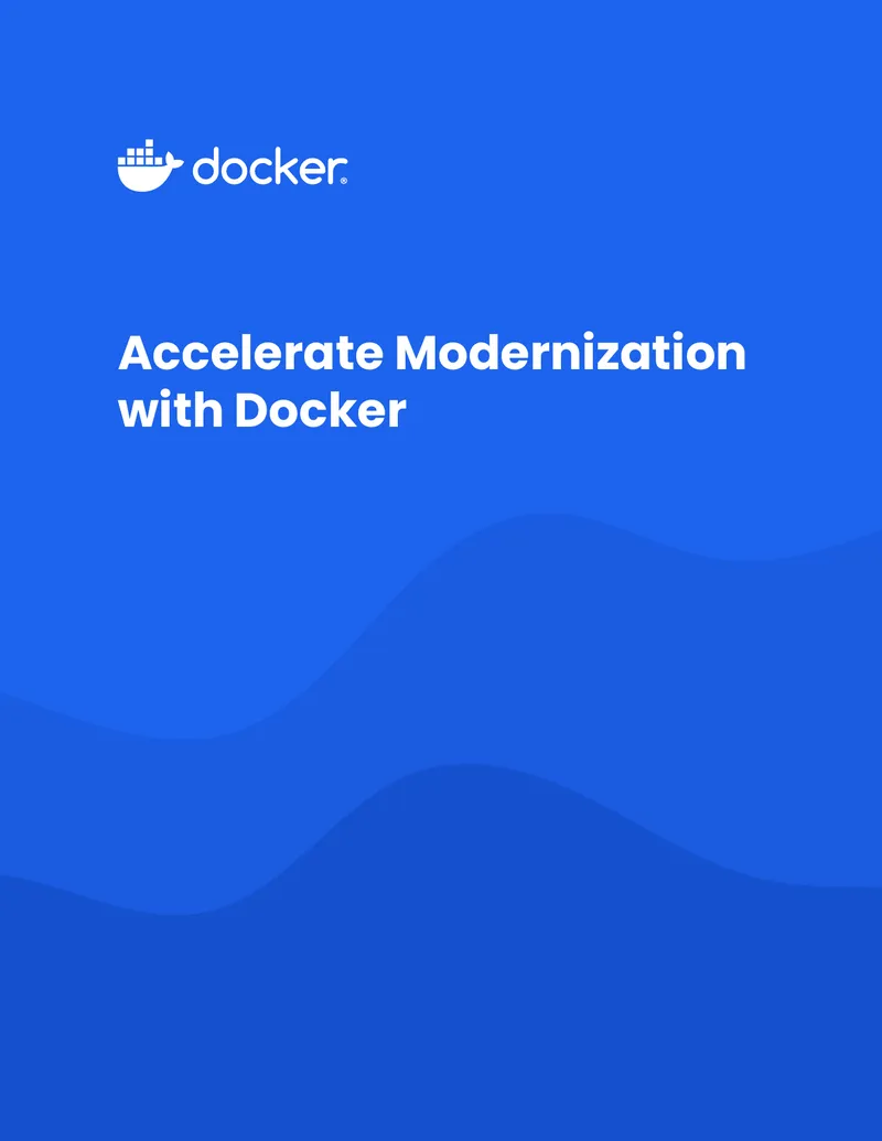 Accelerating Application Modernization with Docker