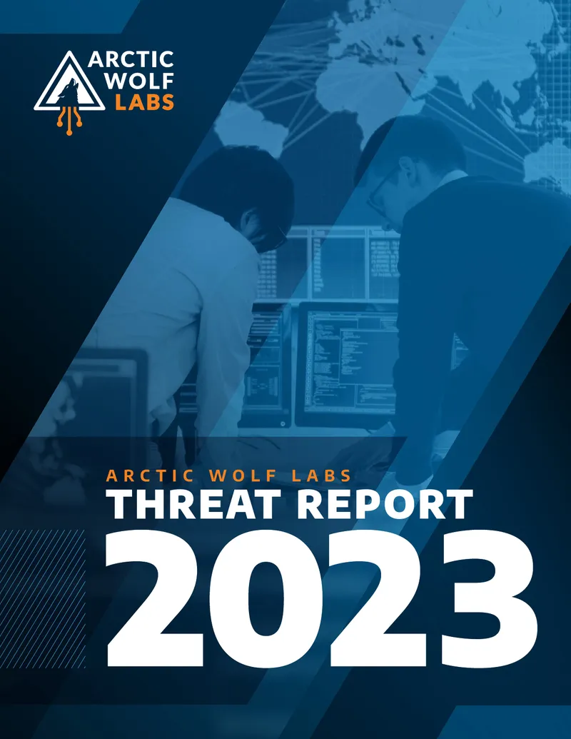 2023 Arctic Wolf Labs Threat Report