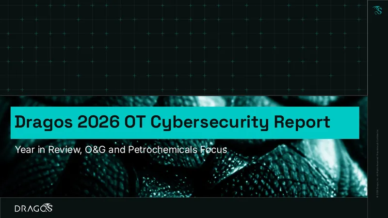 2026 OT Cybersecurity Report for Oil and Gas Sector