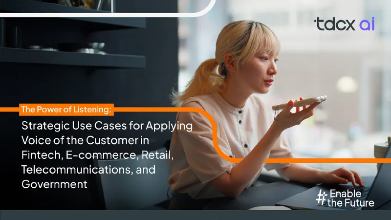 The Power of Listening: Strategic Use Cases for VoC