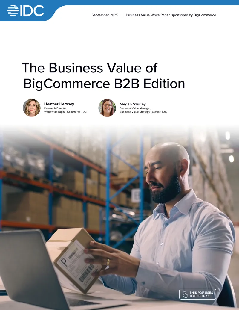 Business Value of BigCommerce B2B Edition