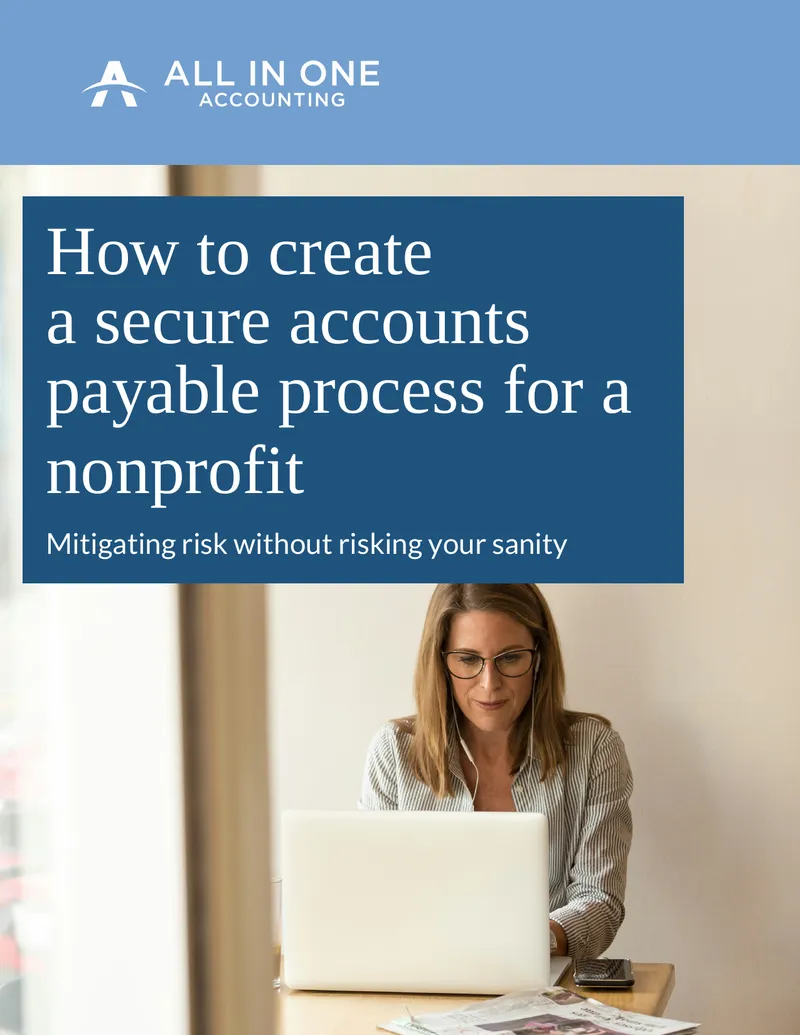 Creating a Secure Accounts Payable Process for Nonprofits
