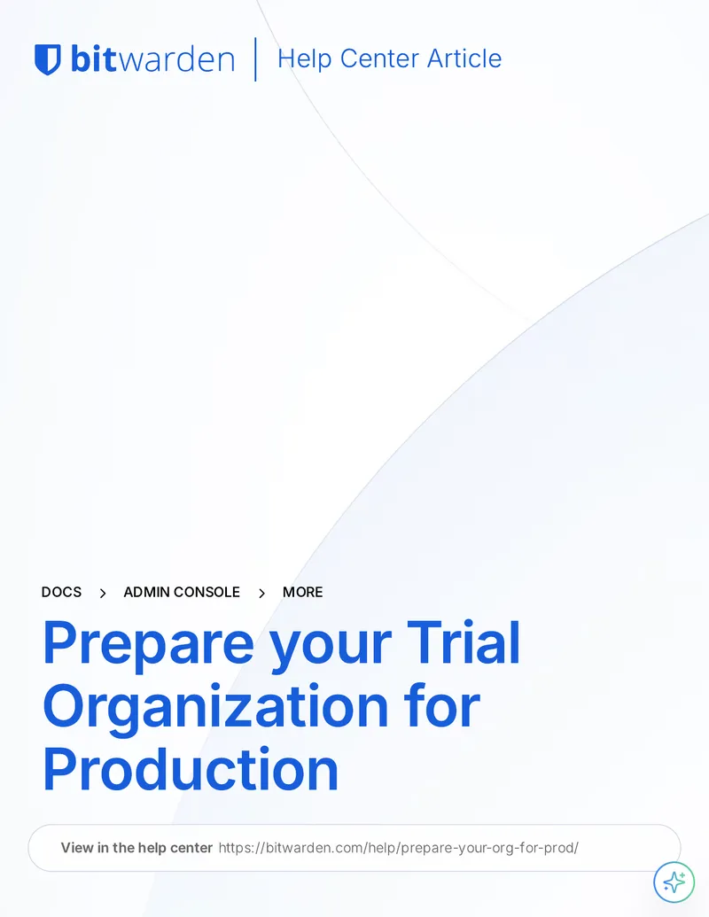 Preparing Your Trial Organization for Production