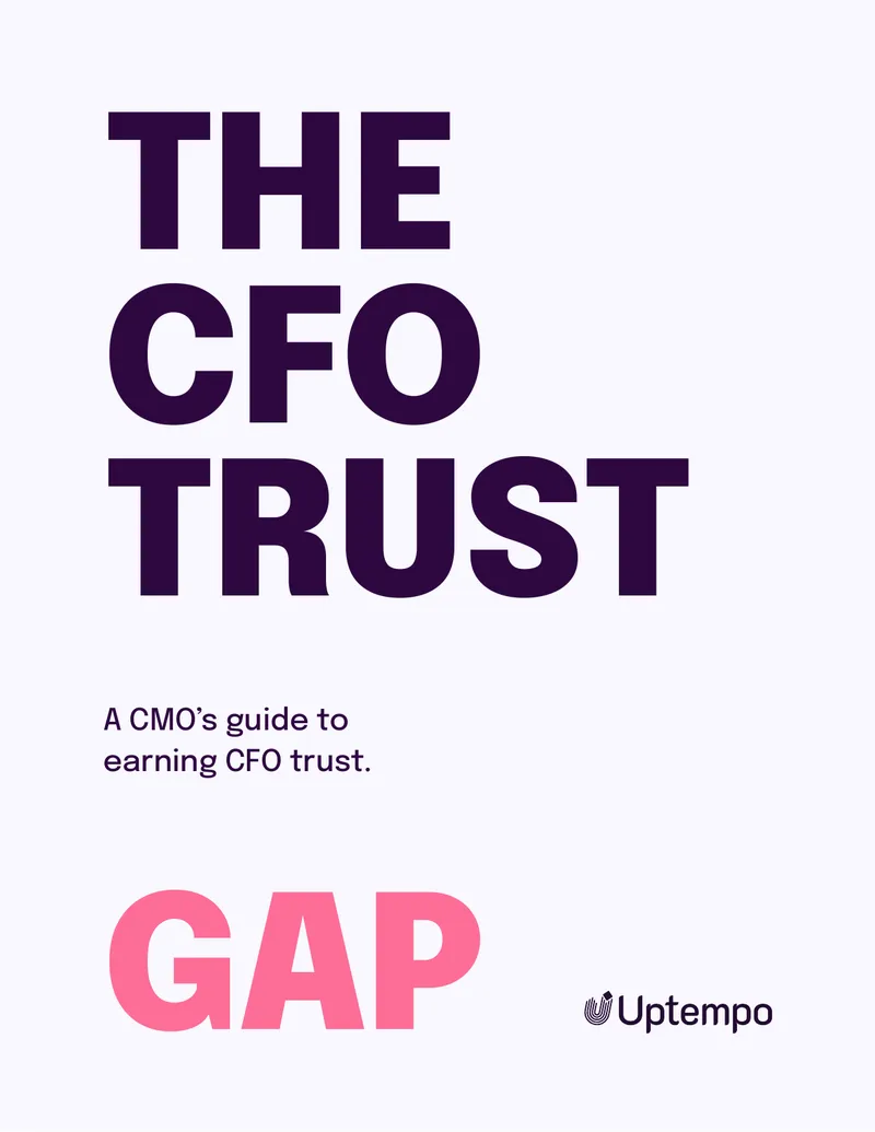 CMO Guide to Building CFO Trust