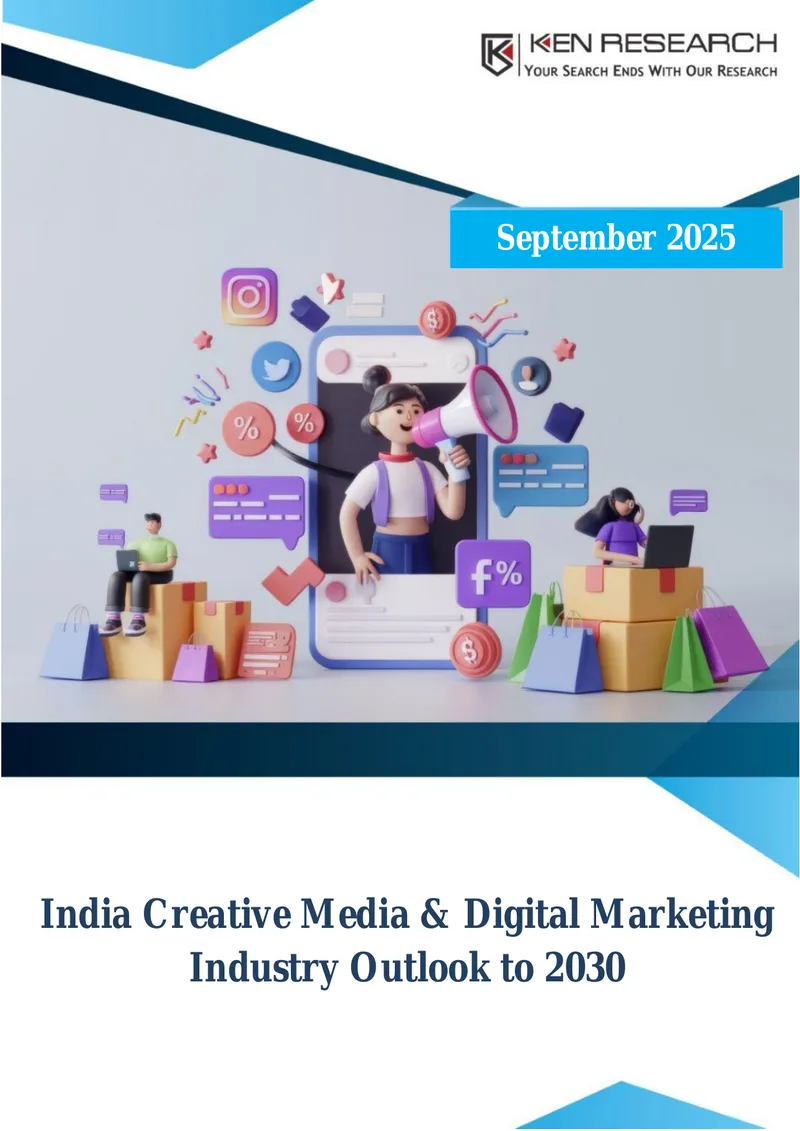 India Creative Media and Digital Marketing Industry Outlook