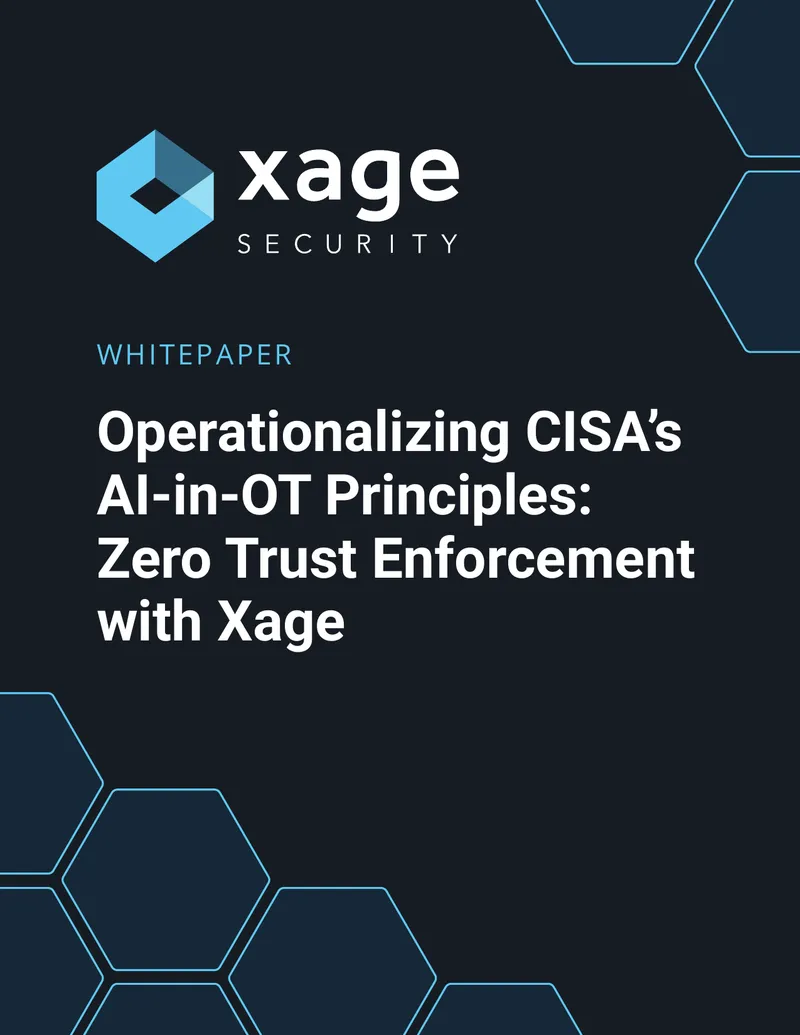 Operationalizing CISA’s AI-in-OT Principles with Xage