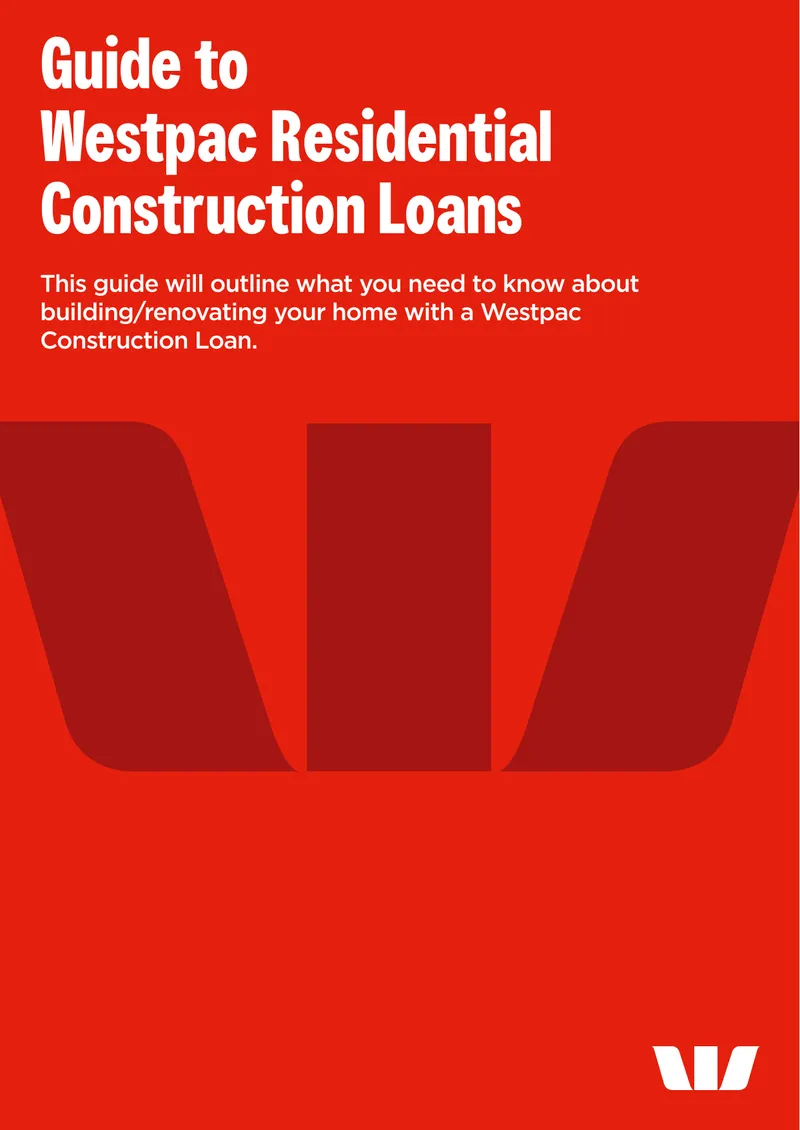 Guide to Westpac Residential Construction Loans