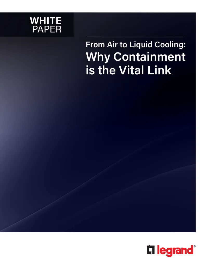 From Air to Liquid Cooling: Importance of Containment