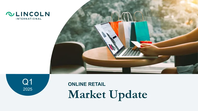 Q1 2025 Online Retail Market Report