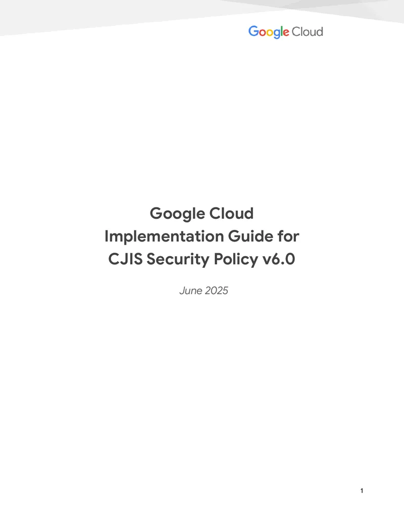Google Cloud CJIS Security Policy Implementation Guide