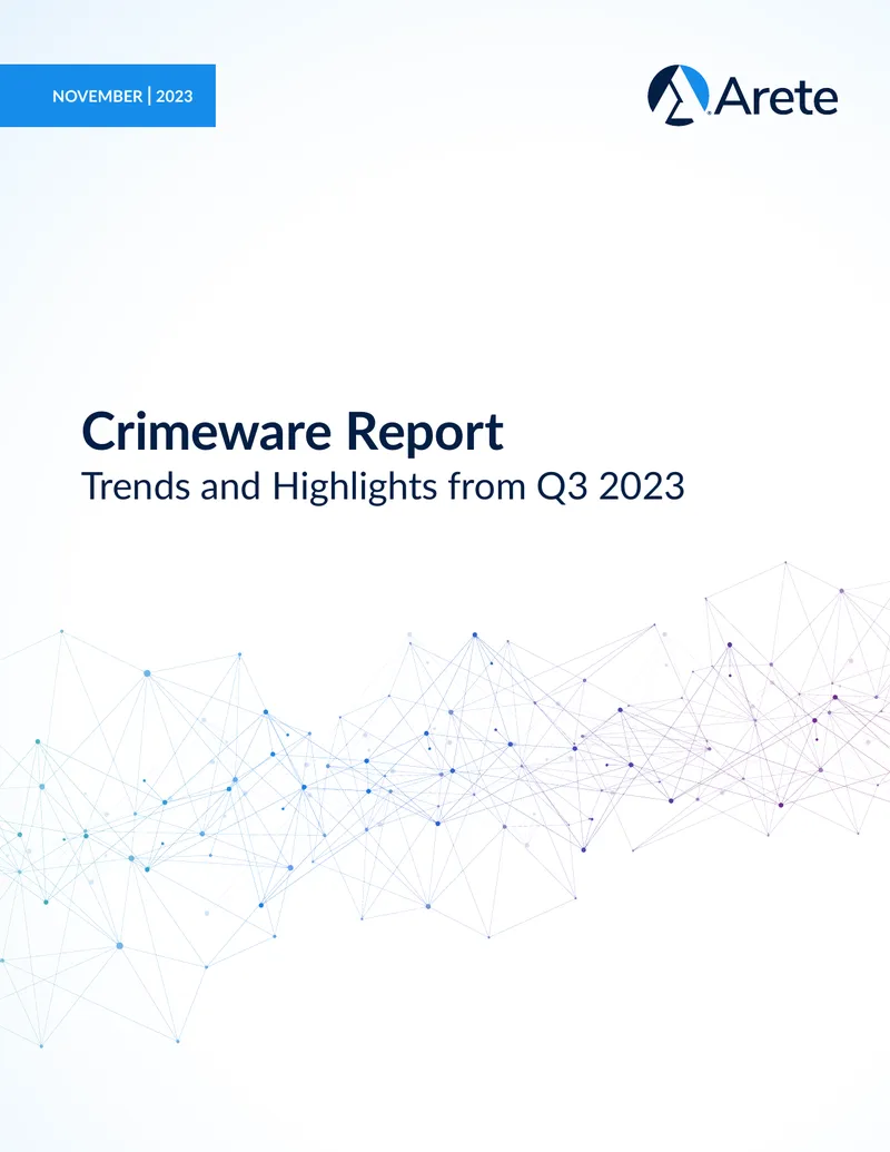 Crimeware Report Trends and Highlights from Q3 2023