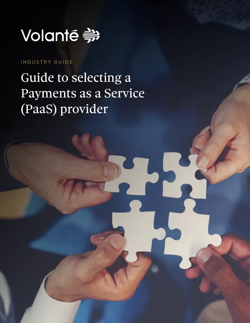 Guide to Selecting a Payments as a Service Provider
