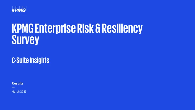 KPMG Enterprise Risk and Resiliency Survey Results