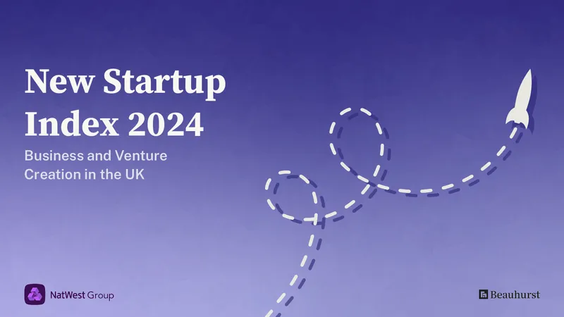 Business and Venture Creation in the UK 2024 Report