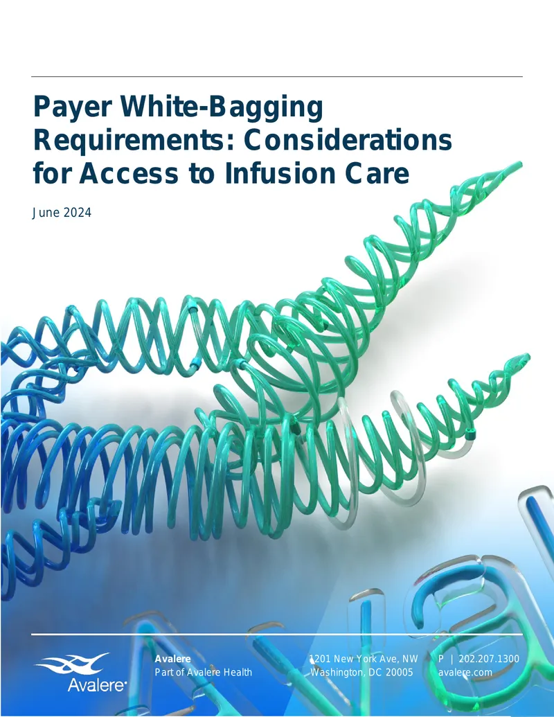 Payer White-Bagging Requirements for Infusion Care
