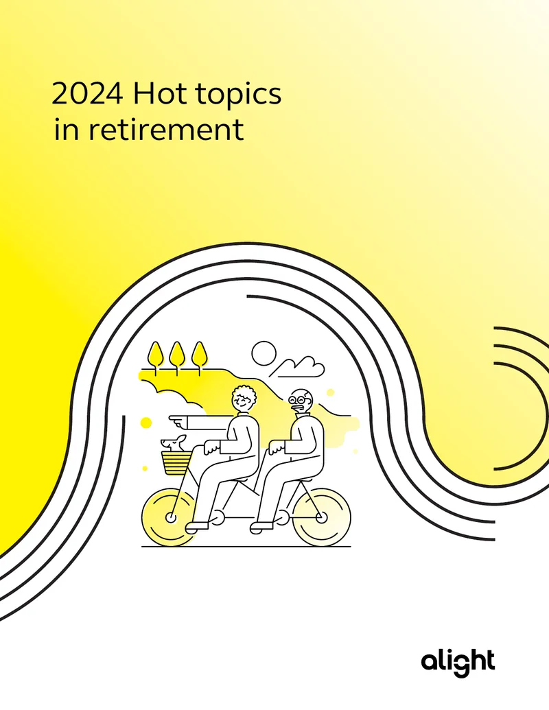 2024 Hot Topics in Retirement Report