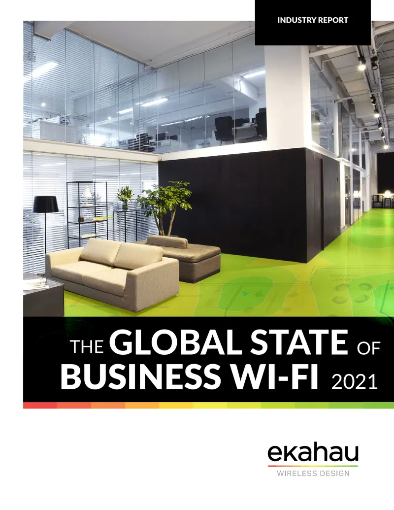 Global State of Business Wi-Fi 2021 Report
