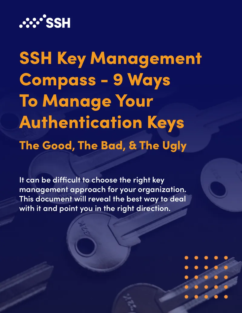 SSH Key Management Approaches and Best Practices