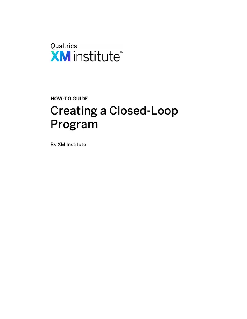 Creating a Closed-Loop Program How-To Guide