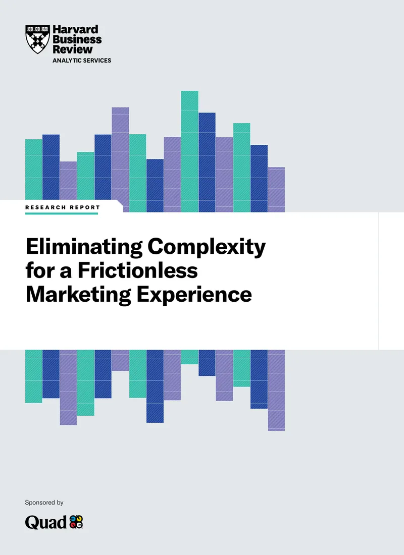 Eliminating Complexity for a Frictionless Marketing Experience