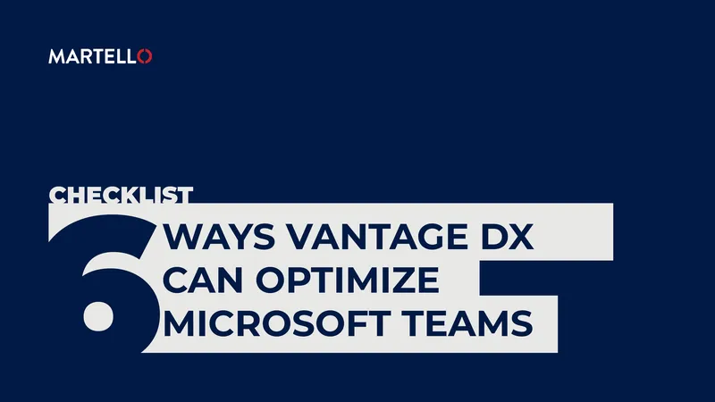 Checklist for Optimizing Microsoft Teams Performance