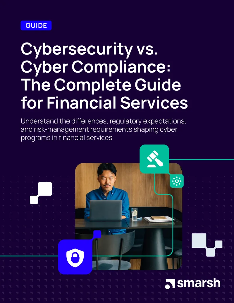 Cybersecurity and Cyber Compliance Guide for Financial Services