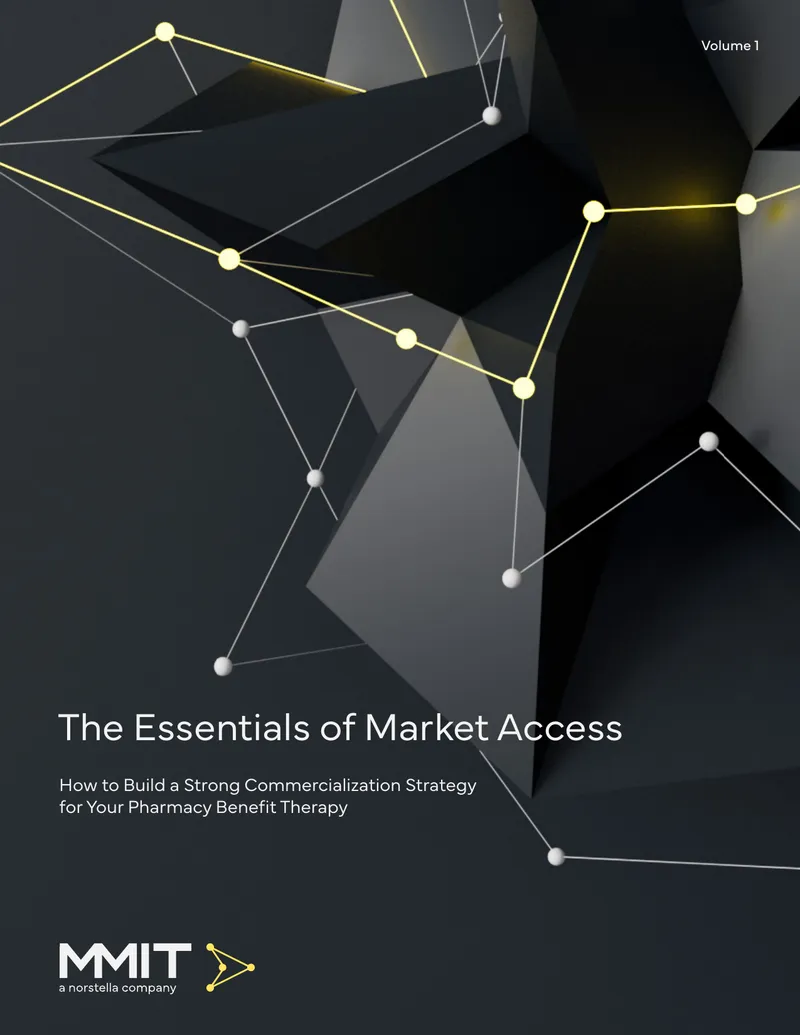 Essentials of Market Access for Pharmacy Benefit Therapies