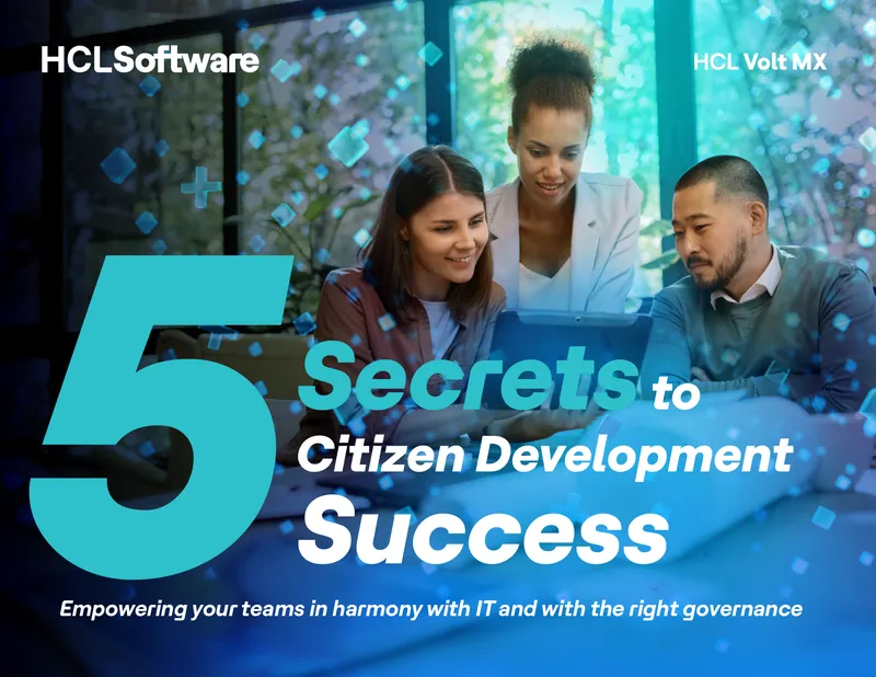 Five Secrets to Citizen Development Success