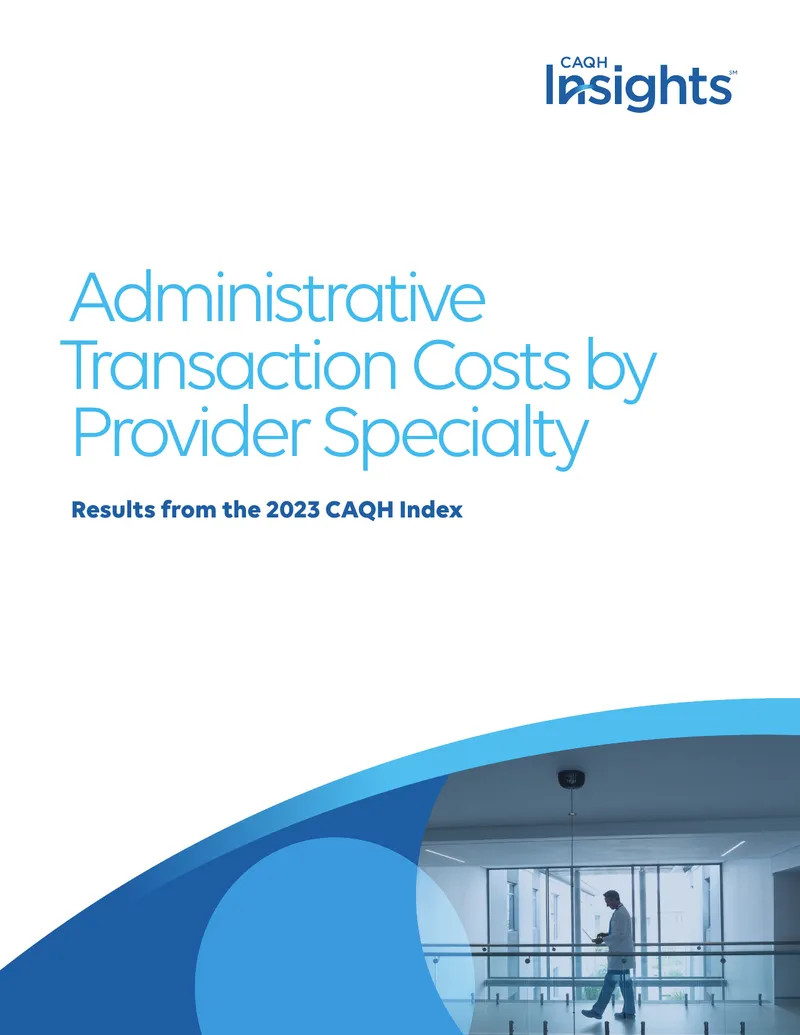 Administrative Transaction Costs by Provider Specialty