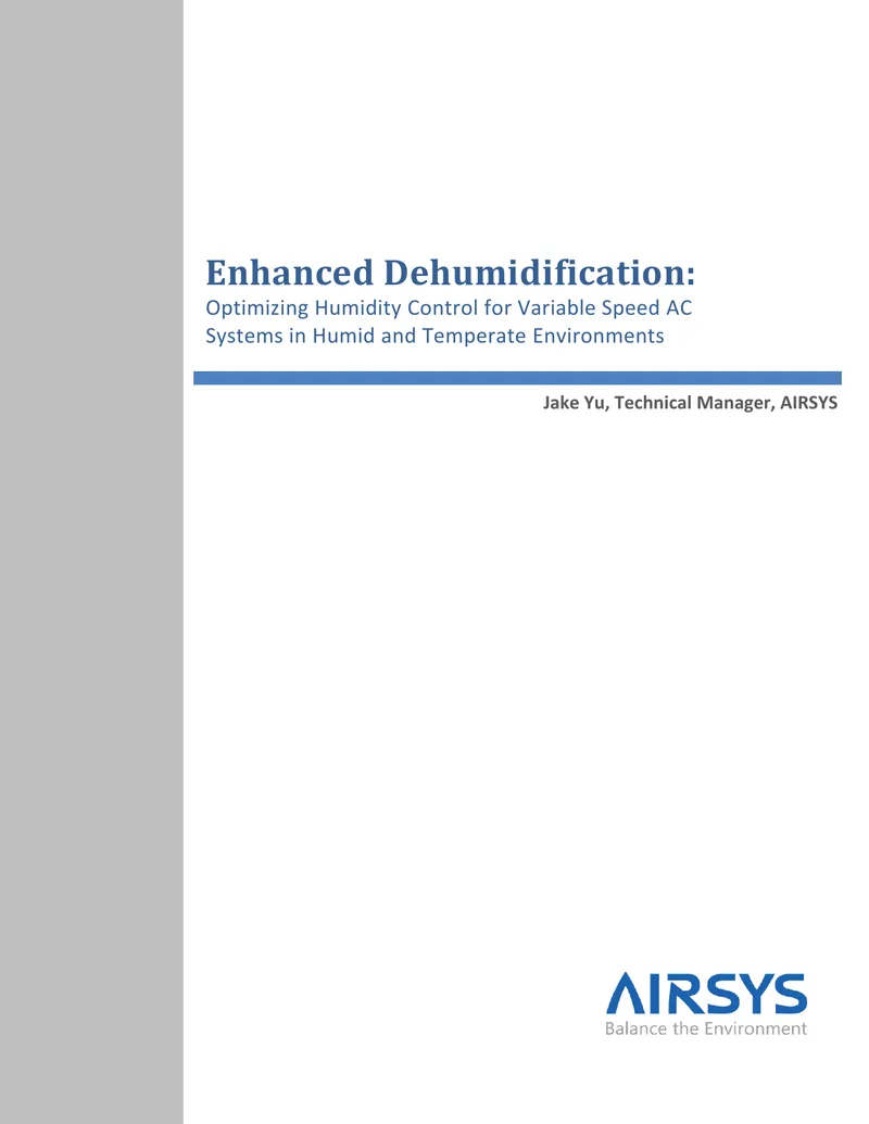 Enhanced Dehumidification Strategies for AC Systems