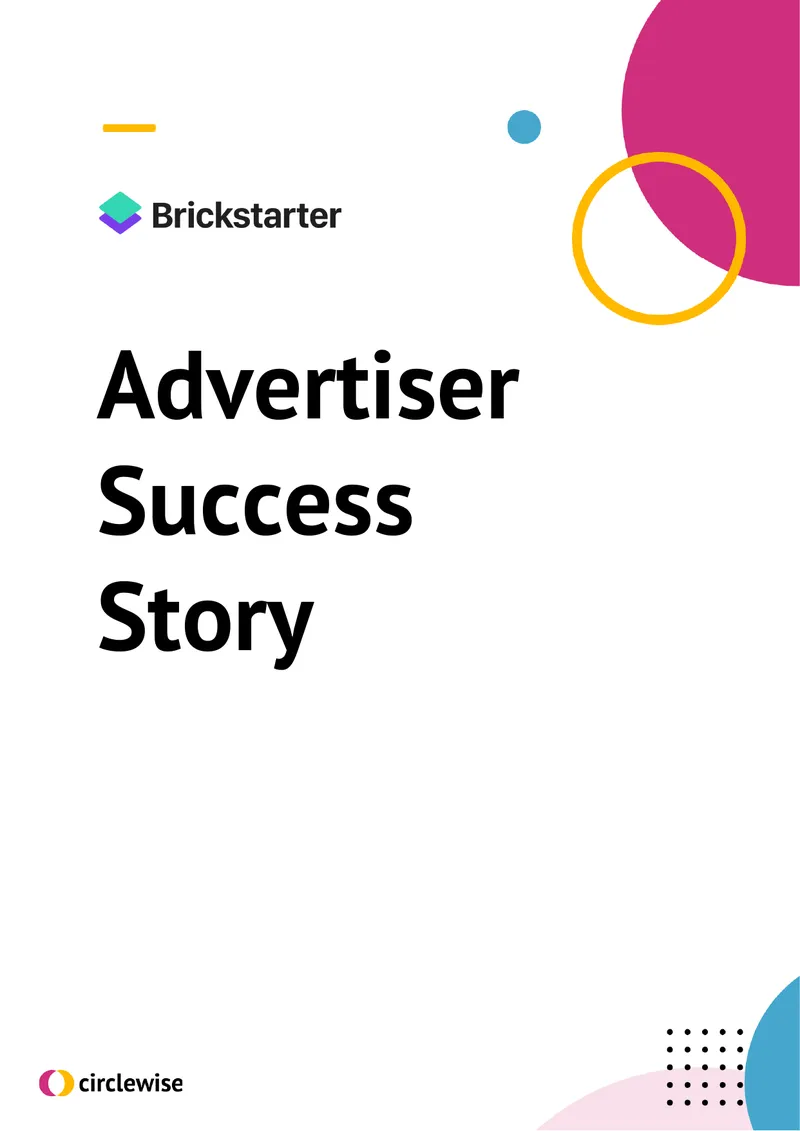 Brickstarter Advertiser Success Story