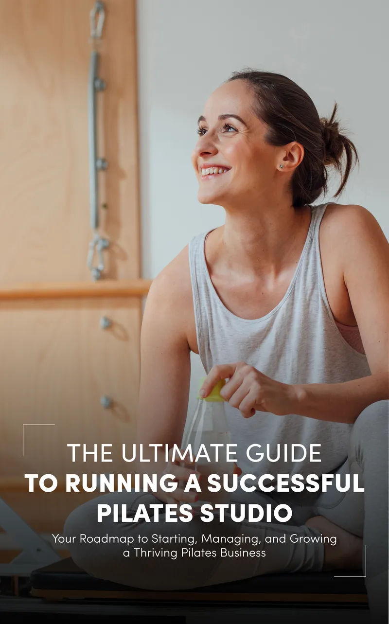 Guide to Running a Successful Pilates Studio