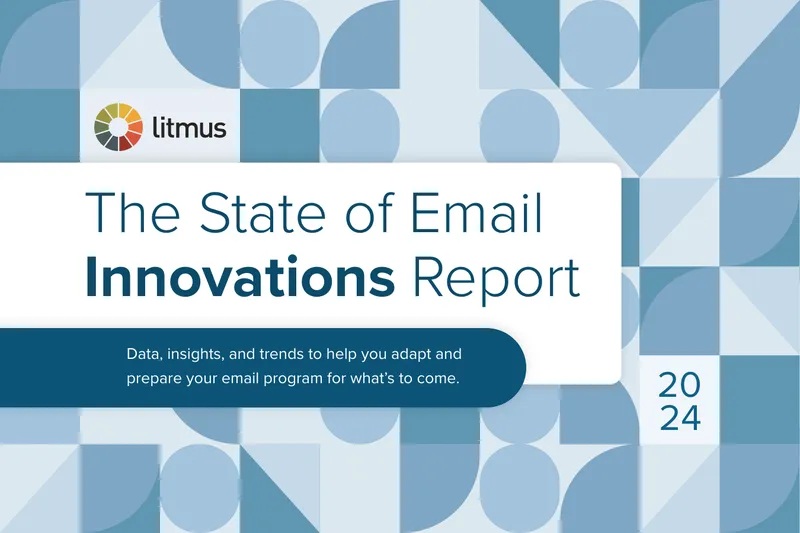 State of Email Innovations Report