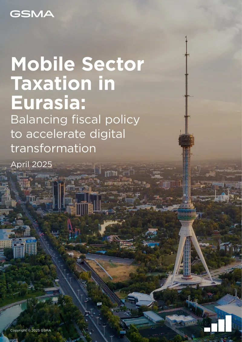 Mobile Sector Taxation in Eurasia Report
