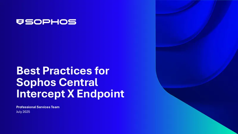 Best Practices for Sophos Central Intercept X Endpoint