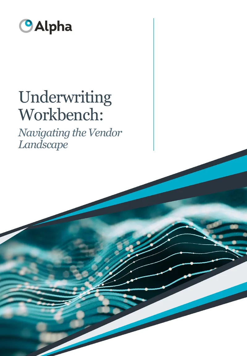 Underwriting Workbench Vendor Landscape Analysis