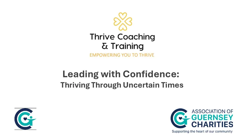 Leading with Confidence in Uncertain Times