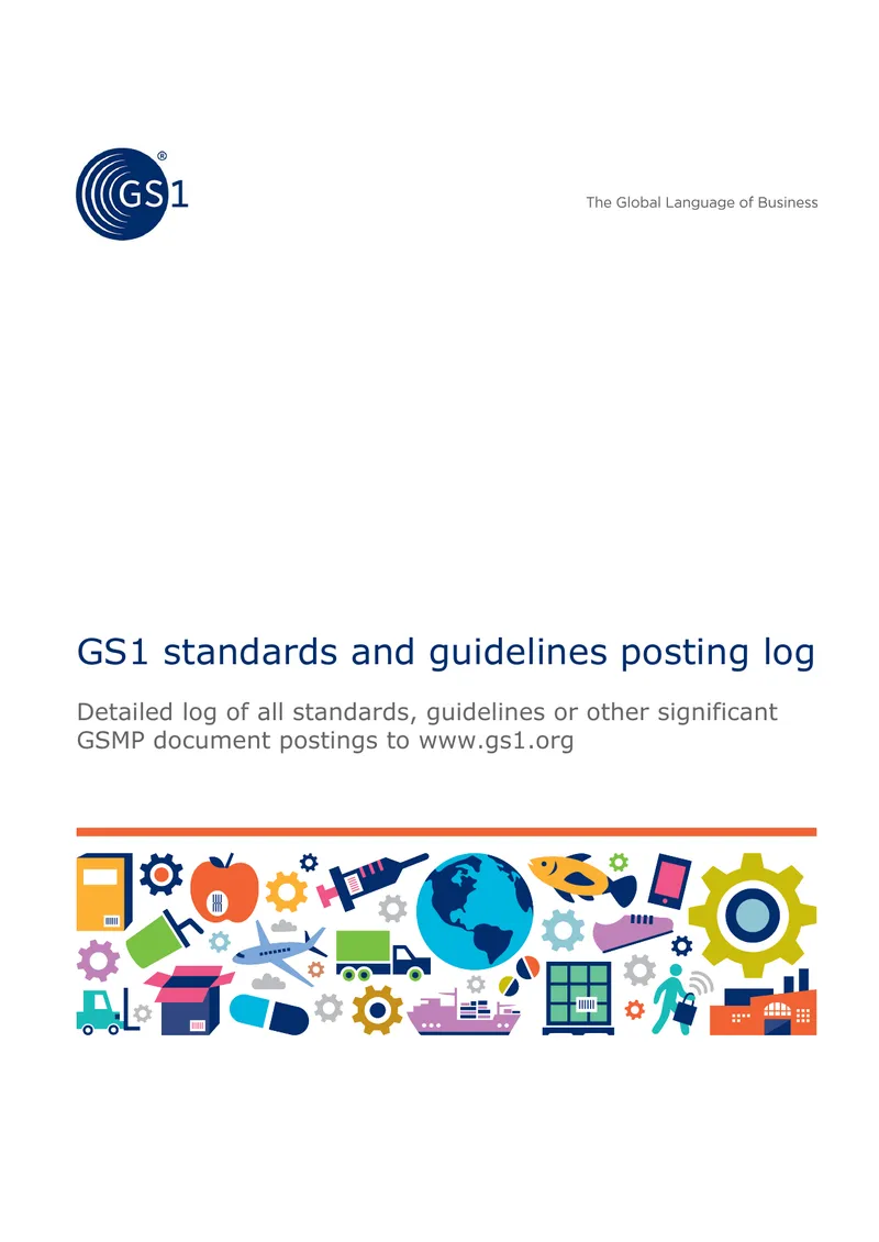 GS1 Standards and Guidelines Posting Log