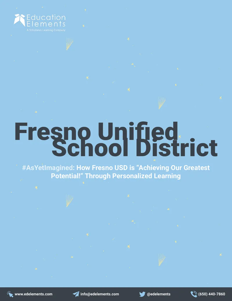 Fresno Unified School District Personalized Learning Case Study