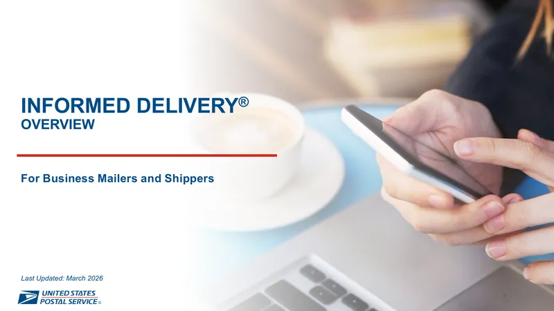 Informed Delivery Feature Overview for Businesses